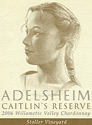 Adelsheim Vineyard 2006 Caitlins Reserve Chardonnay