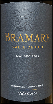 Vina Cobos 2022 Bramare Malbec Uco Valley